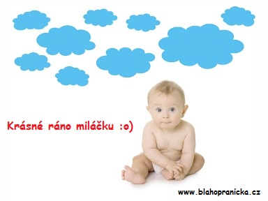 Krásné ráno miláčku
