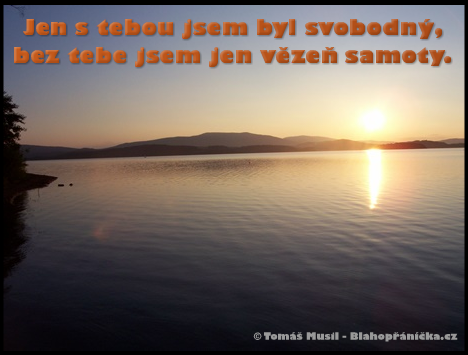 Jsem jen vězeň samoty